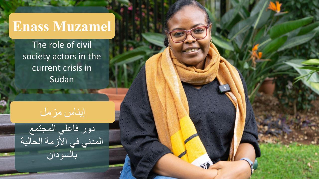 Enass Muzamel: The role of civil society actors in the current crisis ...